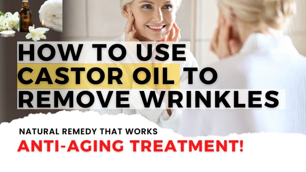 Castor Oil for Wrinkles