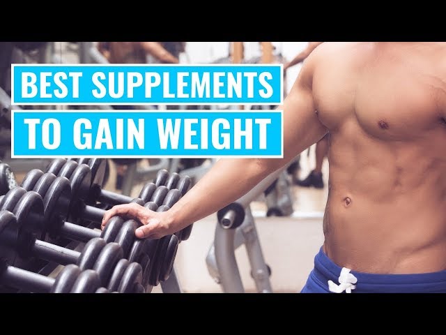 Weight Gain Supplements